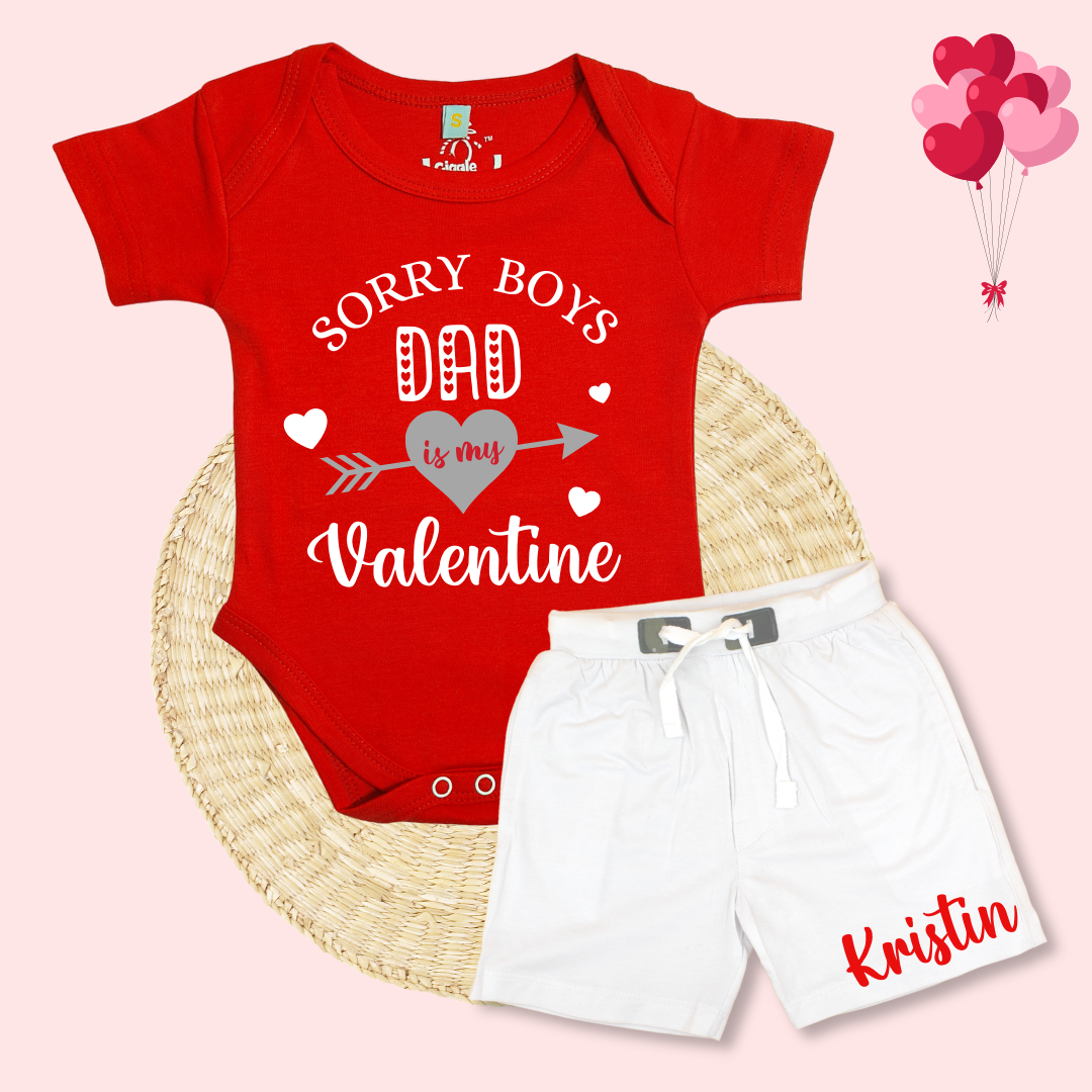 Sorry Boys Dad Is My Valentine Set