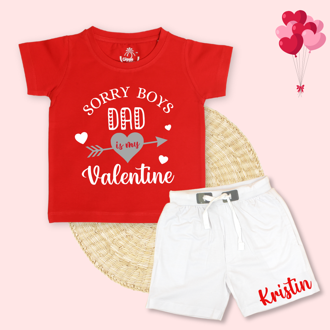 Sorry Boys Dad Is My Valentine Set